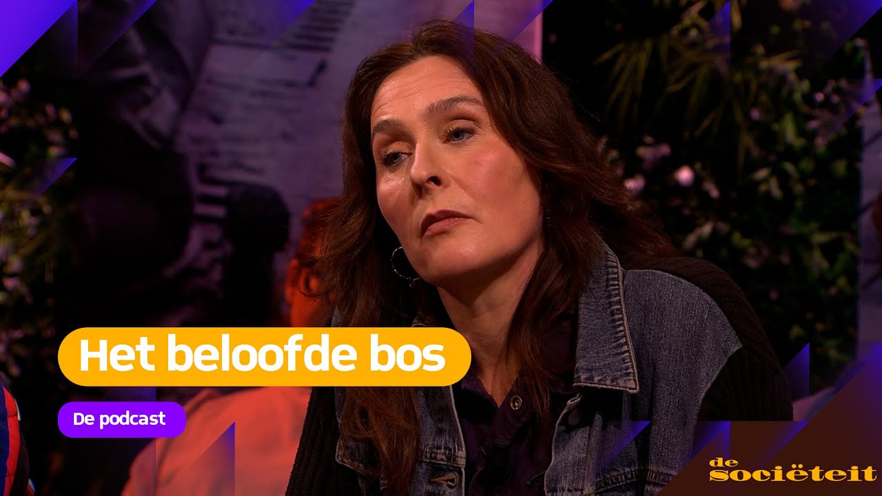 Het Beloofde Bos | de Sociëteit