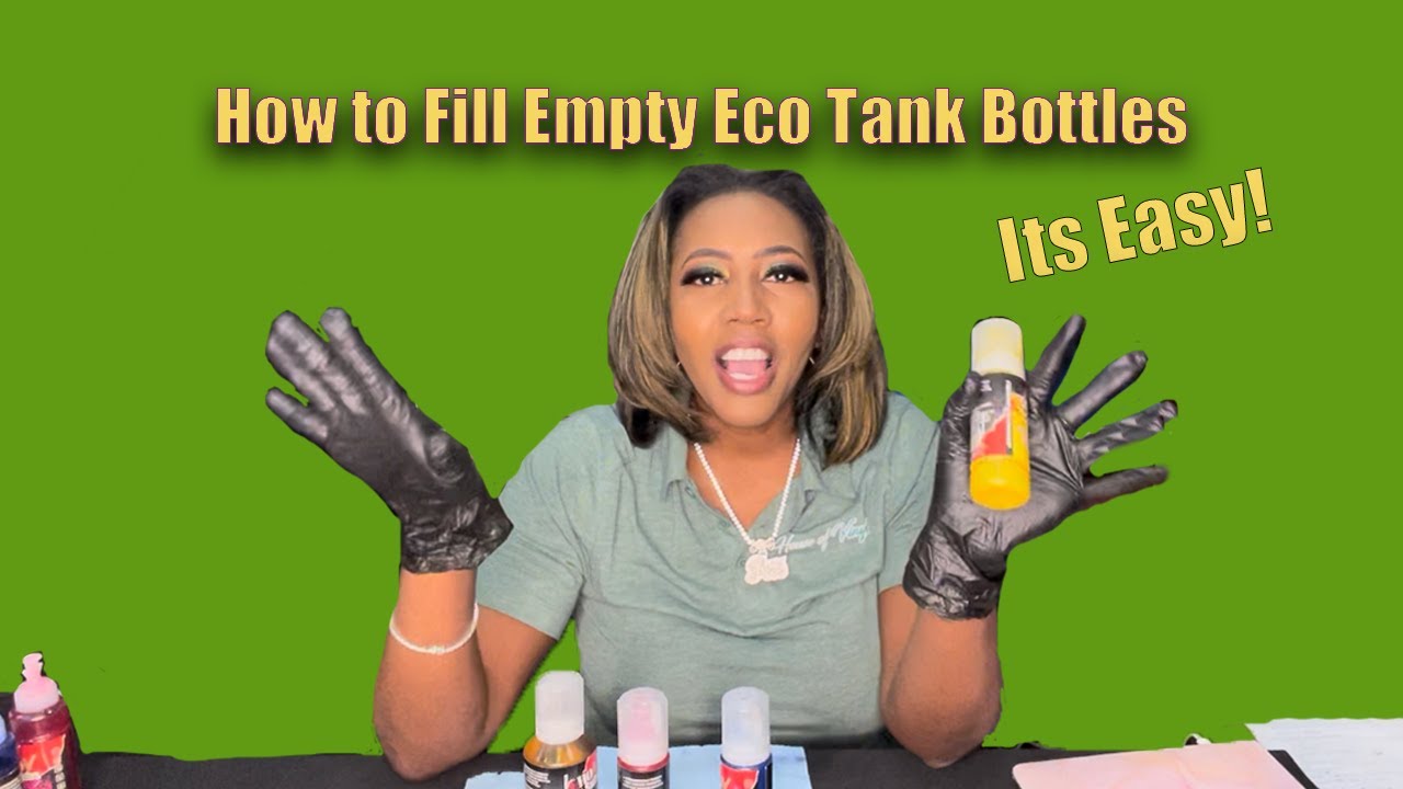 How to Fill Empty Eco Tank Bottles