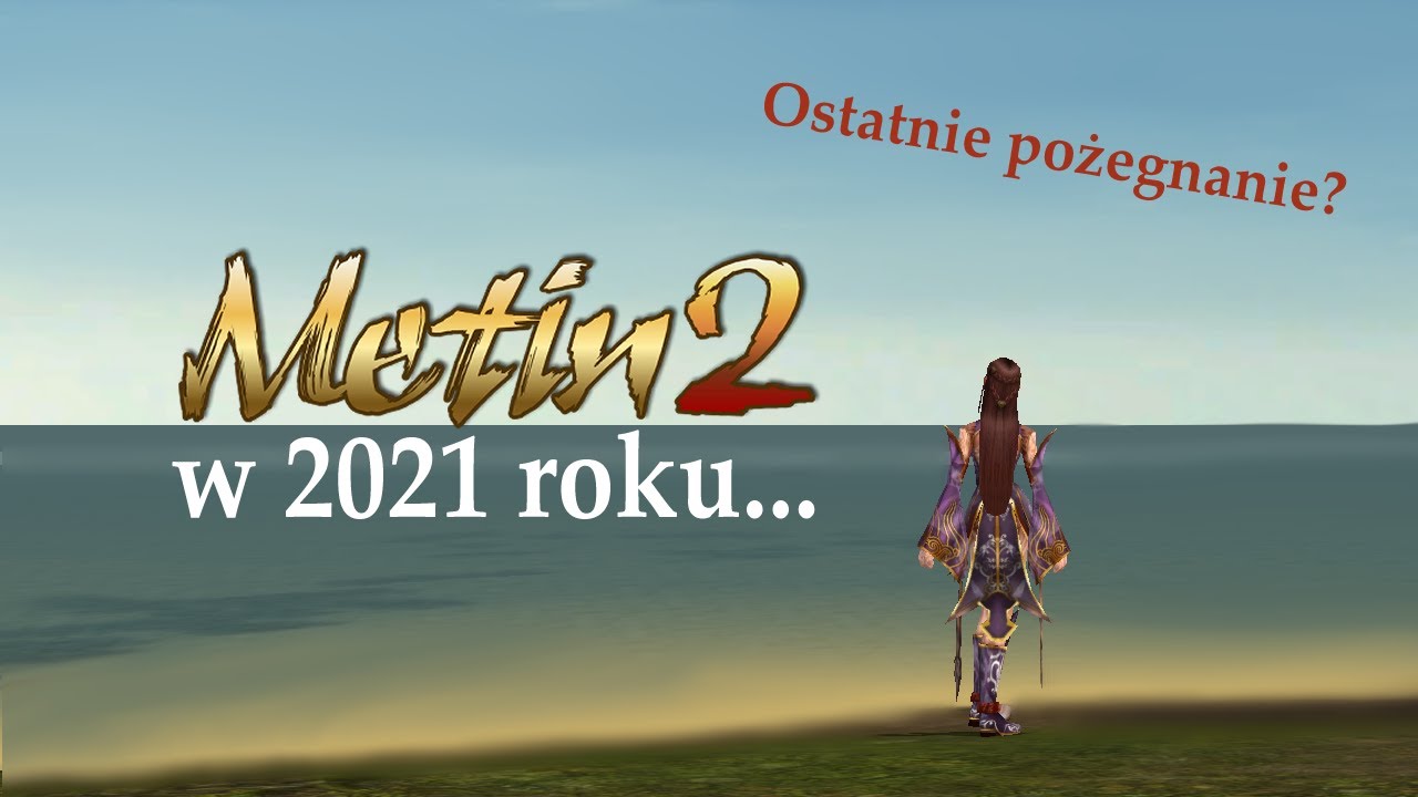 Odwiedzam #1 Metin2 PL... Ale nostalgia!