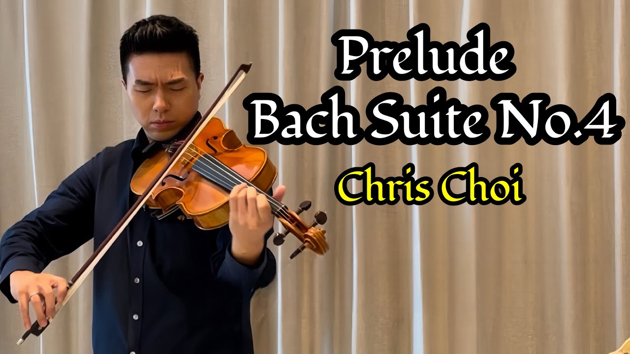 Bach - Prelude from Cello Suite No.4 - Chris Choi