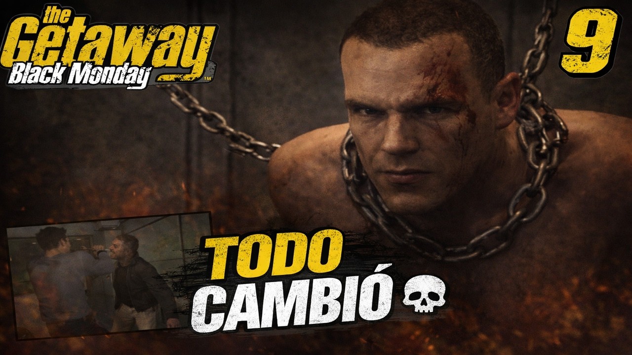 The Getaway Black Monday | Capitulo 9: Lunes Negro | Gameplay en Español