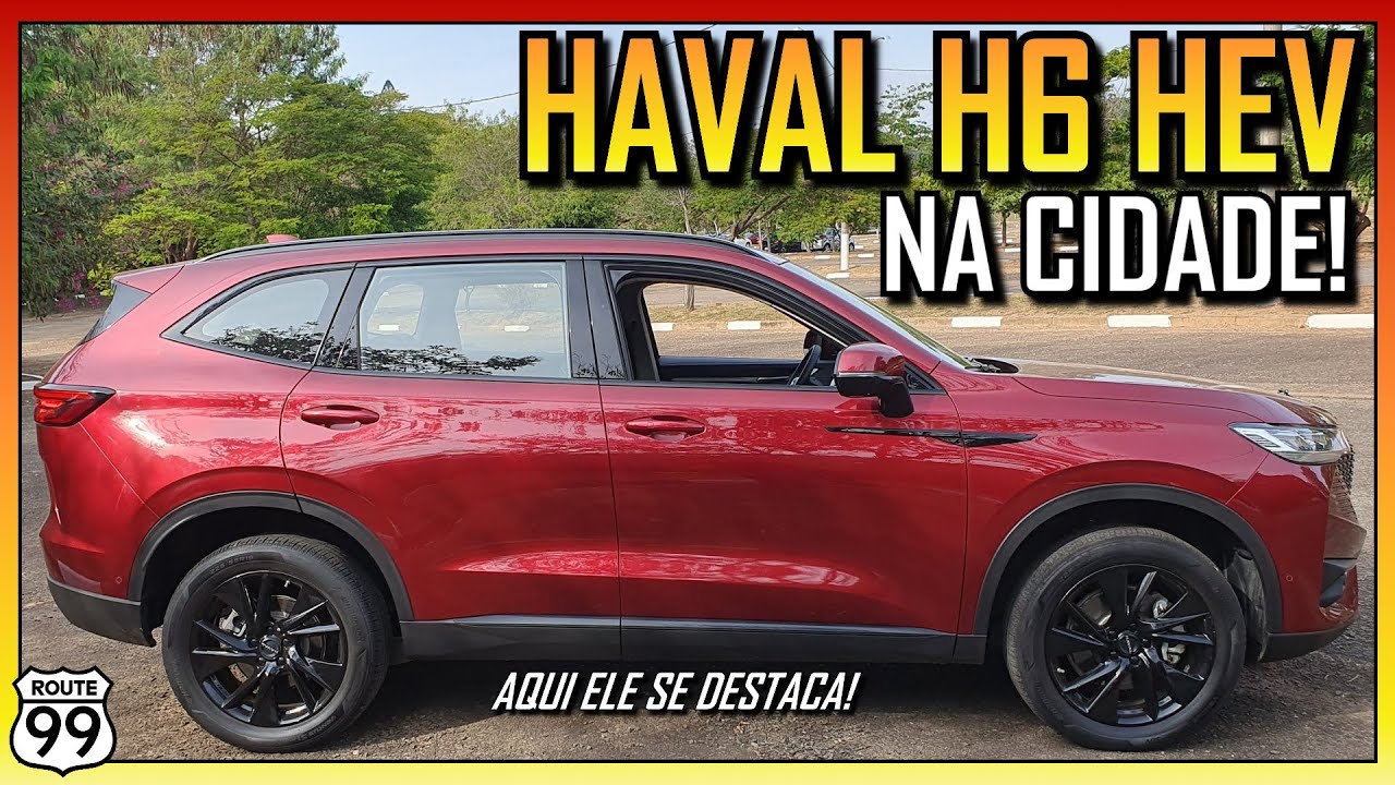 Como é usar na CIDADE o GWM HAVAL H6 HEV?