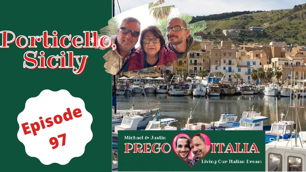 Family In Sicily - Porticello, Italy - Episode 97