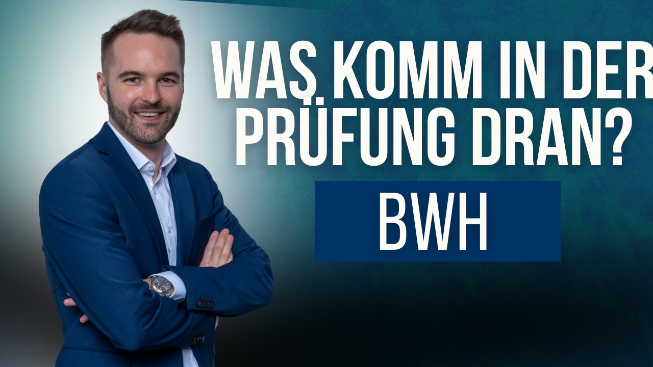 BWH | IHK-Prüfungsthemen | Frühjahrsprüfung 26 | Industriemeister (IHK)