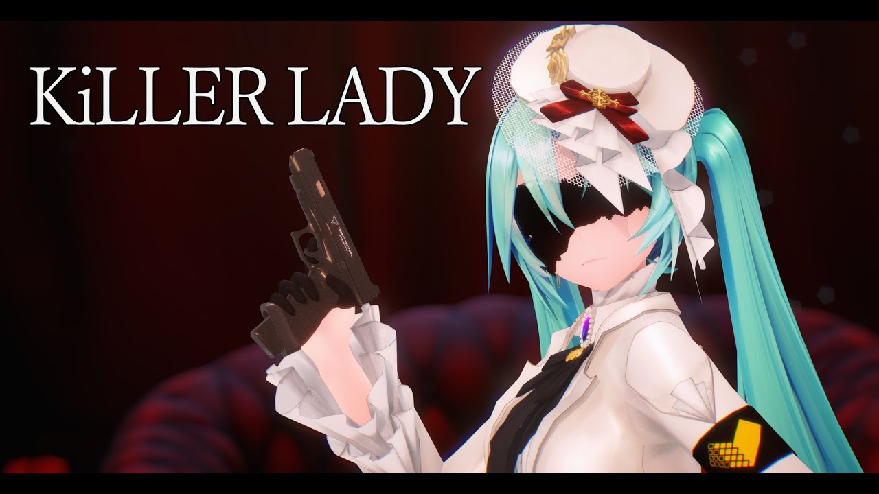 【MMD】KiLLER LADY【YYN式改変初音ミク】