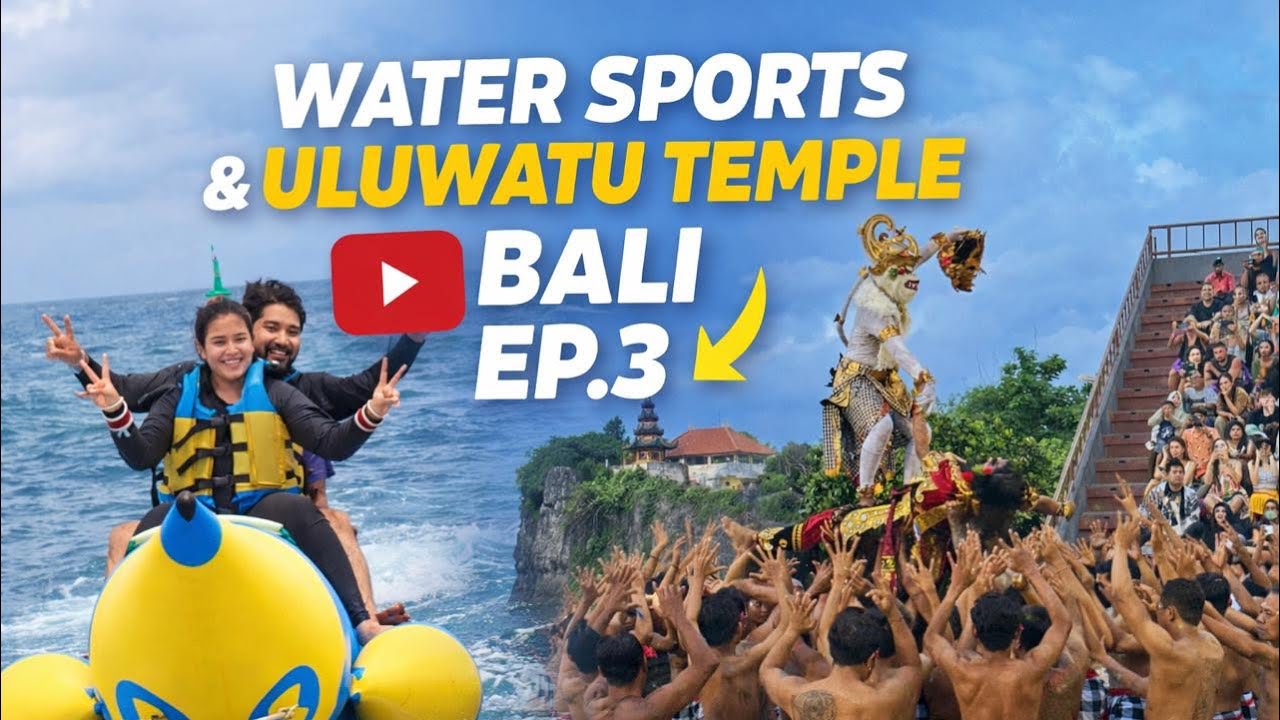 Crazy Water Sports in Bali | Uluwatu Temple Experience! 🇮🇩 EP.3