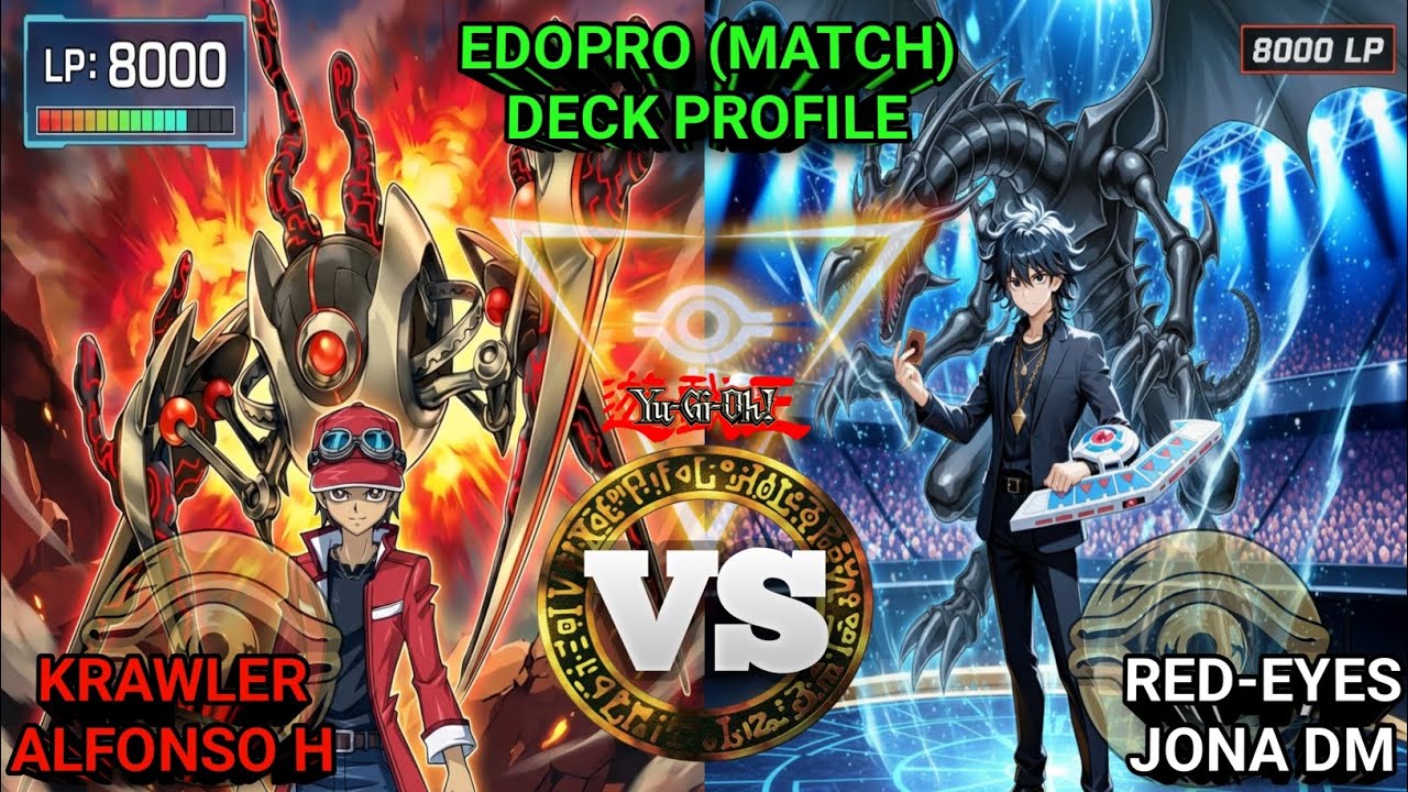 Krawler Competitivo VS Red-Eyes Black Dragon Competitivo Yu-Gi-Oh EDOPro Deck Profile 19 Enero 2026