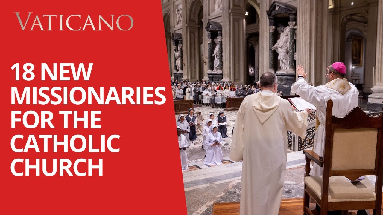 18 new missionaries for the Catholic Church