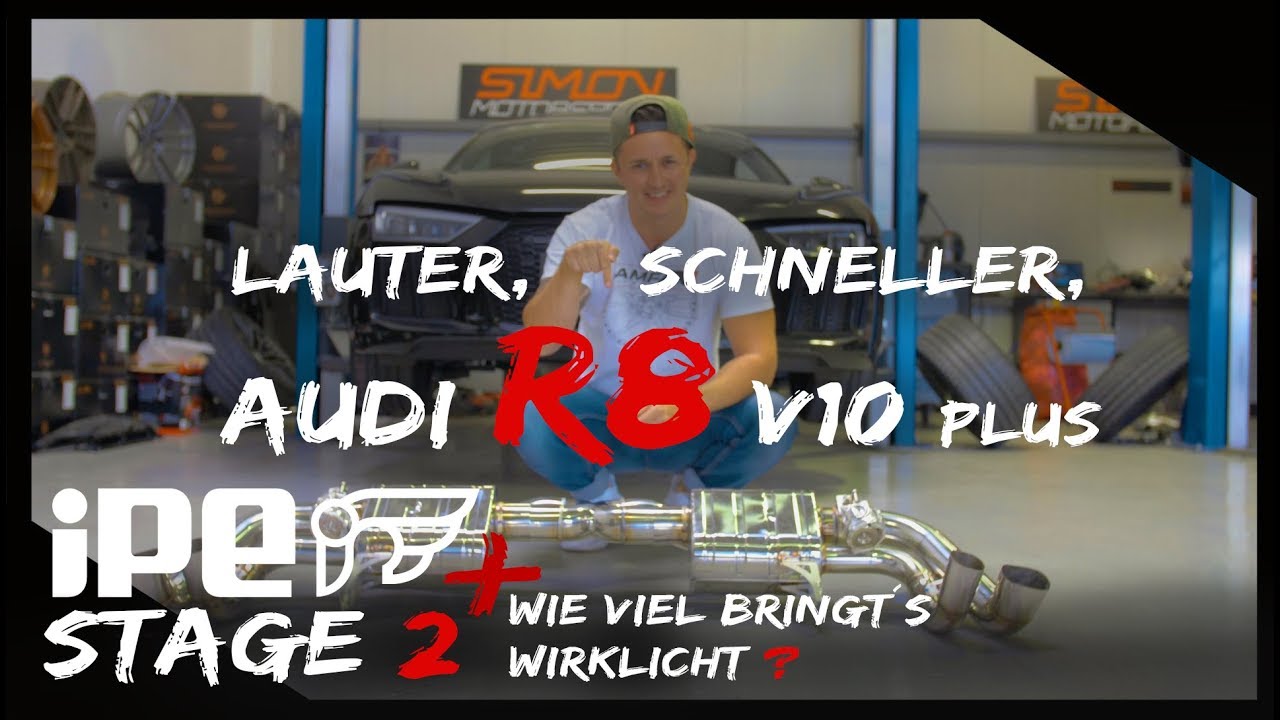 Lautester R8 V10 Plus !!!! IPE Abgasanlage + Stage 2 = XXXPS ? Simon Motorsport #1