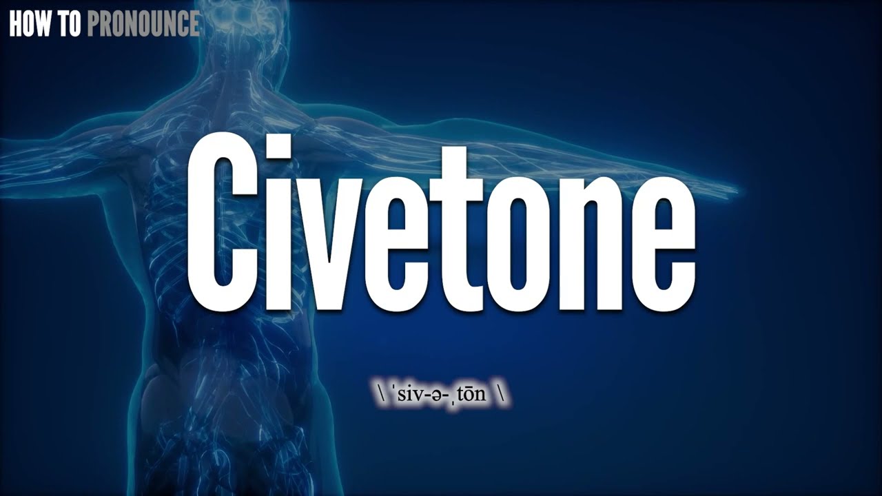 Civetone Pronunciation | How to Pronounce (say) Civetone CORRECTLY | Meaning Definition