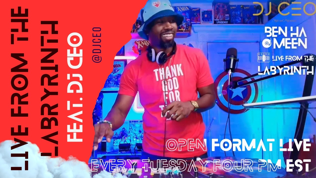 Live From The Labyrinth (Episode One) featuring DJ CEO & DJ BenHaMeen  - Open Format Live DJ Mixing
