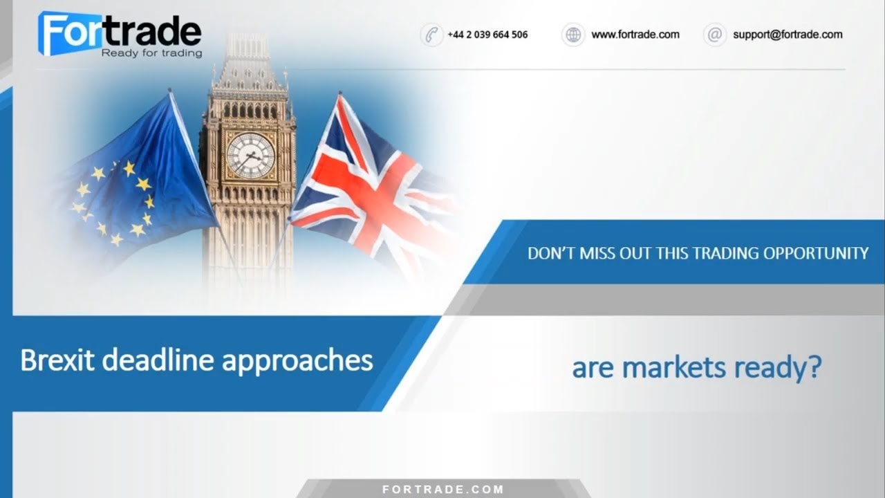 Brexit deadline approaches - Are markets ready? 29/10/2019