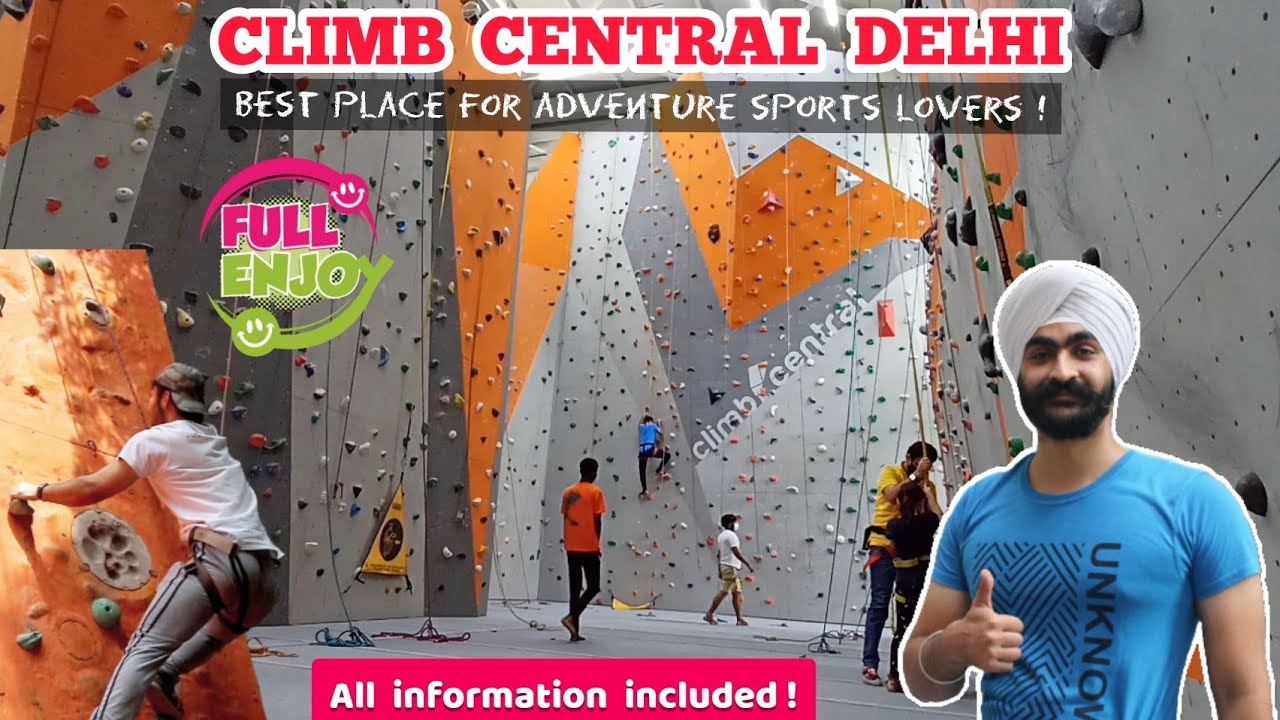 Climb central delhi gurgaon | Rock climbing in Delhi | All information | Places to visit in Delhi