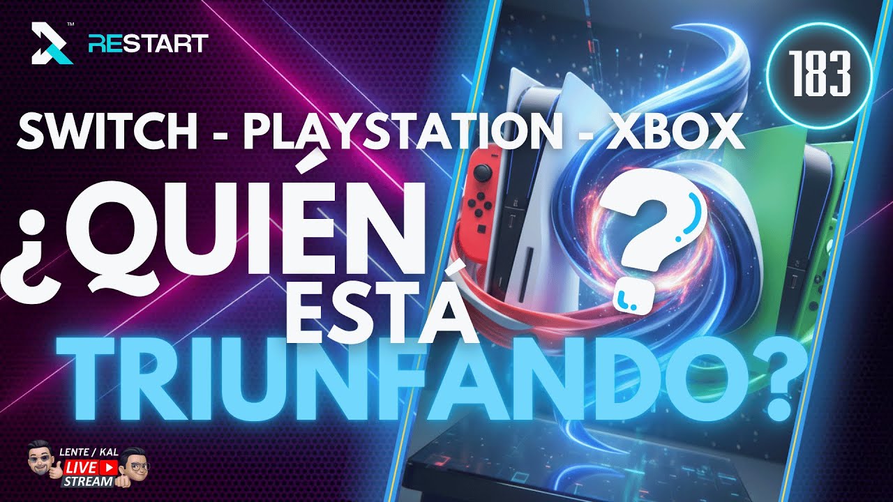 Switch... PlayStation... Xbox... ¿Quién está triunfando? | RESTART_VG #183