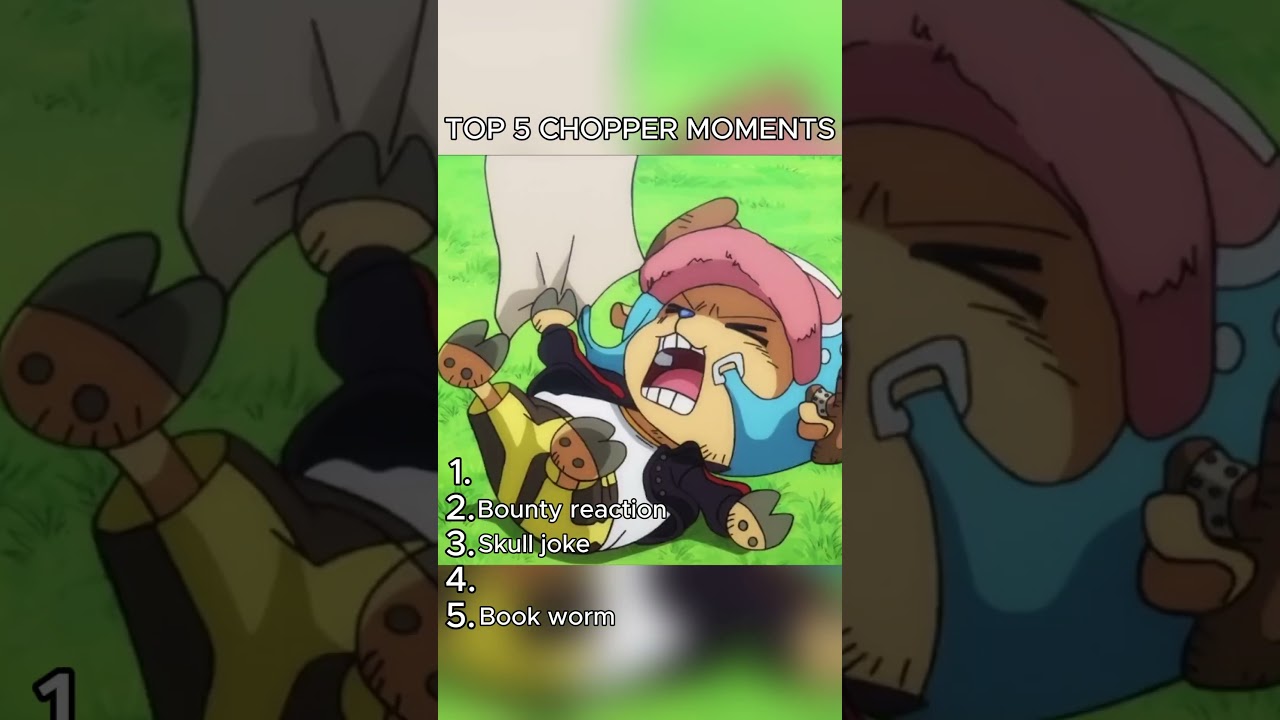Top 5 Chopper moments #chopper #onepiece #luffy
