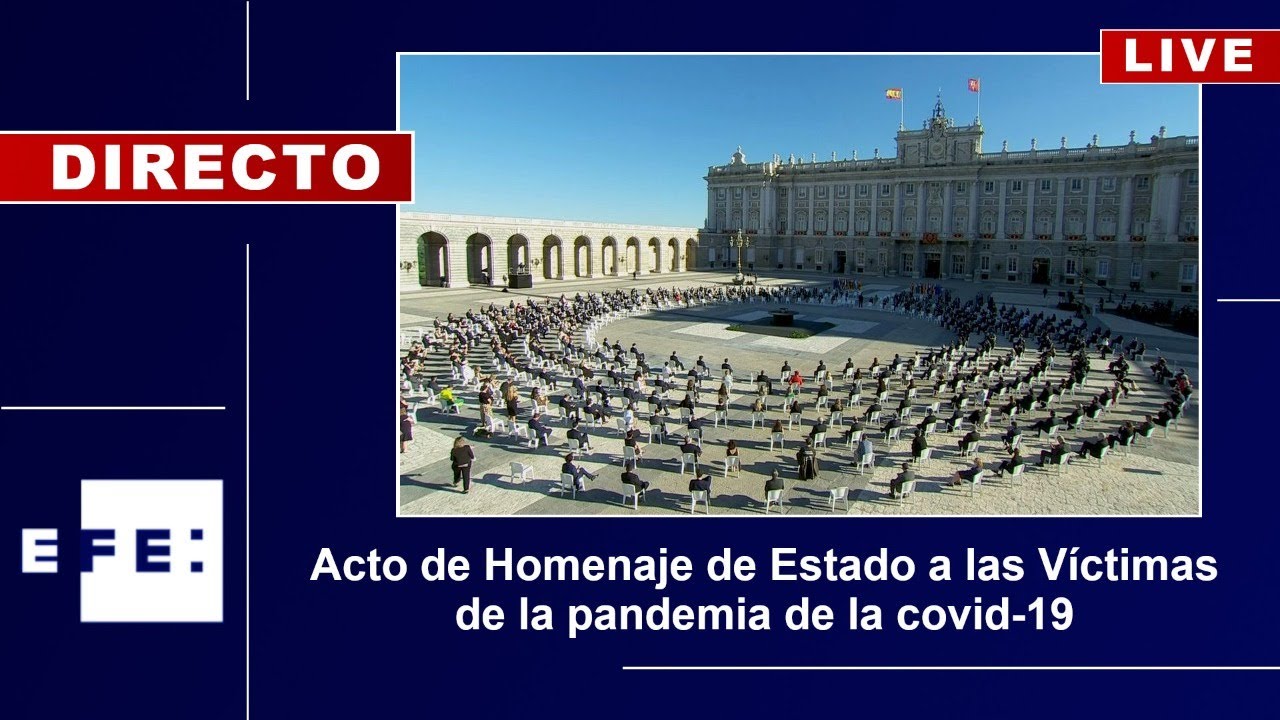 🔴📡 Acto de Homenaje de Estado a las V&iacute;ctimas de la pandemia de la covid-19
