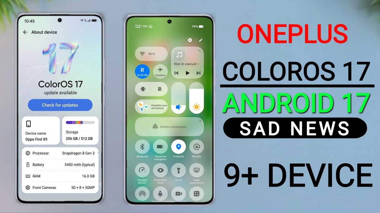 Oneplus ColorOS 17 Update - Sad News 😭 Android 17 for 15,15R,13,13T,13R,12,12R,Nord5,Nord 6/Ce 5/6