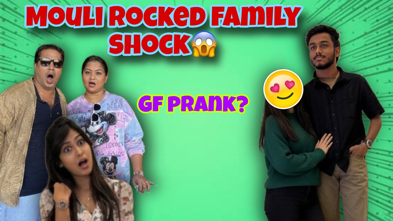 Girl friend prank on family😂❤️Family shocked😱 | Prank Gone Wrong😭| Mouli 