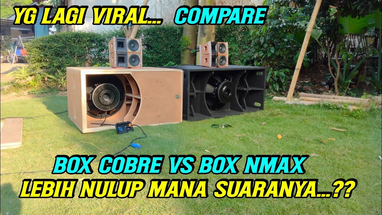 BOX COBRE VS BOX NMAX || bagaimana dengan suaranya...??