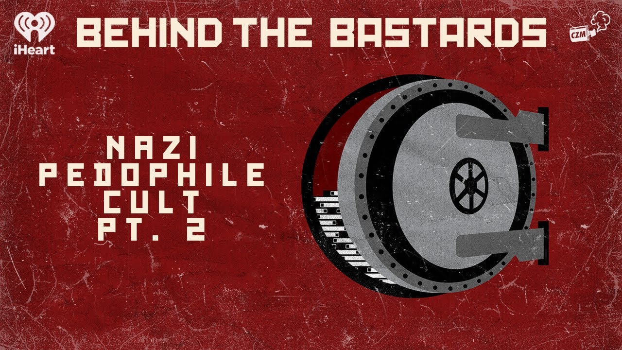 Part Two: The Nazi Pedophile Cult Leader who Murdered Santa (Paul F. Tompkins) | BEHIND THE BASTARDS