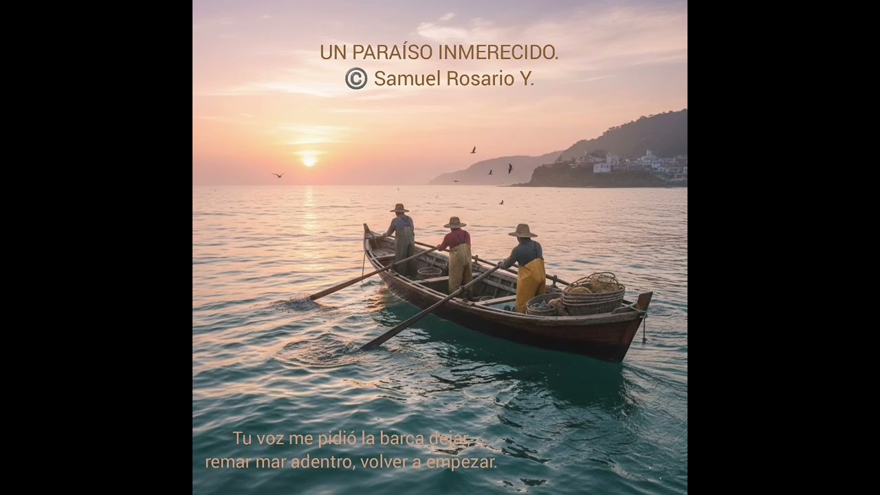 Un Paraíso Inmerecido.