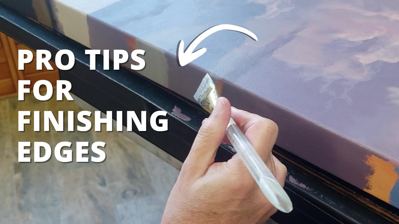 Finishing the edges of your canvas [Painting tips]