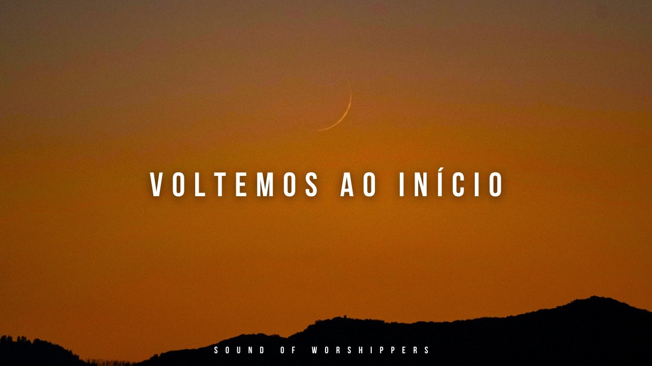 Fundo Musical | Instrumental Worship Piano - Voltemos Ao Ínicio