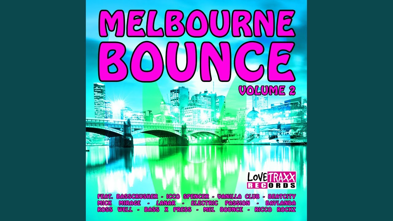 Melbourne Bounce, Vol. 2 (Bonus Megamix Version)