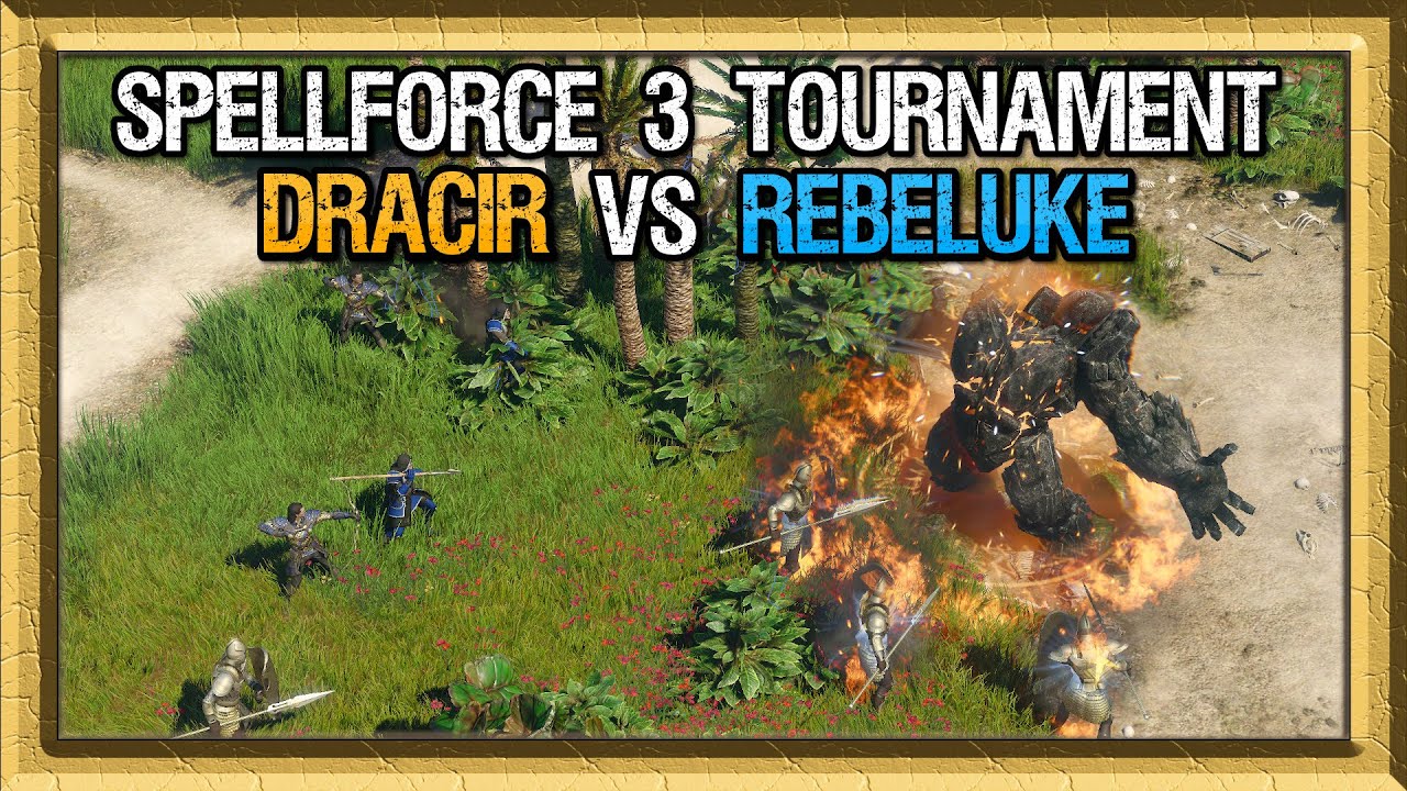 Spellforce 3 Tournament - Dracir vs Rebeluke - Game 2
