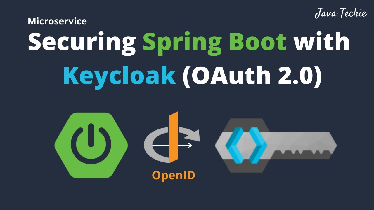 Защита микросервисов Spring Boot с помощью Keycloak и OpenID | OAuth2.0 | JavaTechie