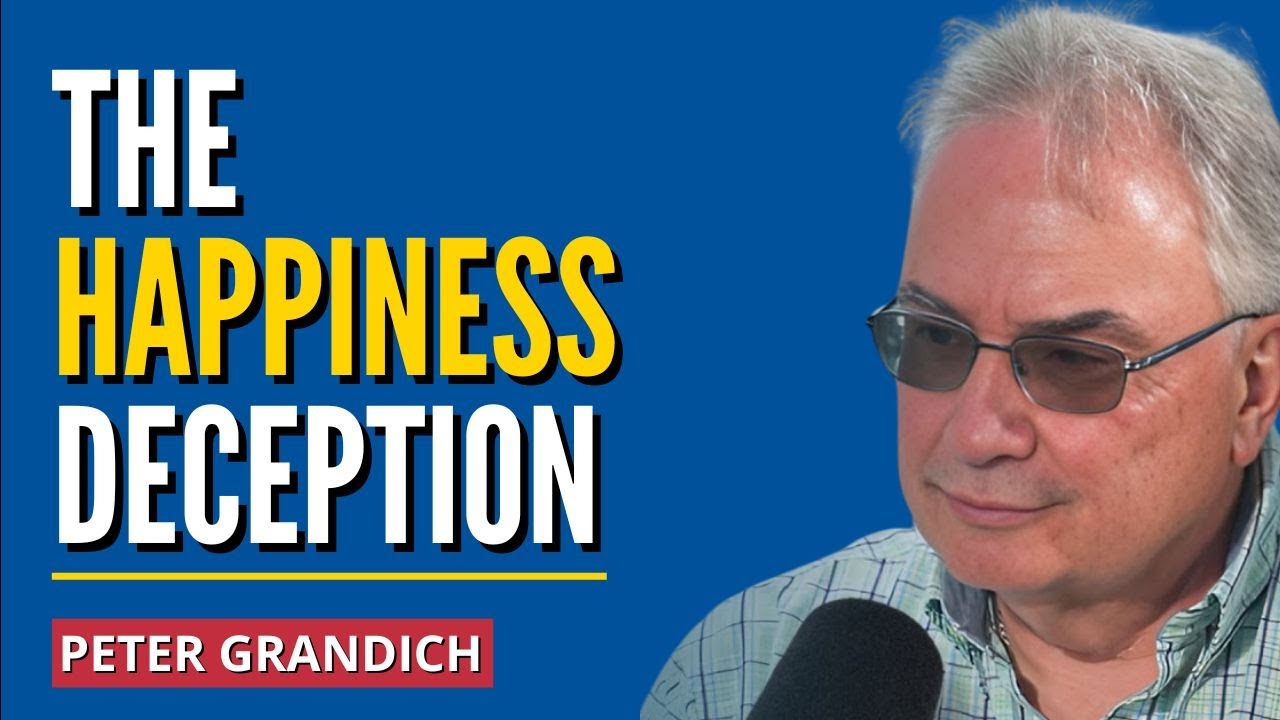 Why Getting Rich Won&rsquo;t Make You Happy (And What Will) | Peter Grandich