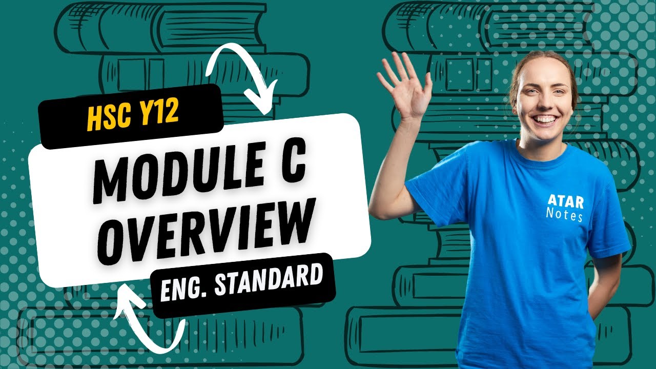 Module C Overview | HSC Year 12 English Standard