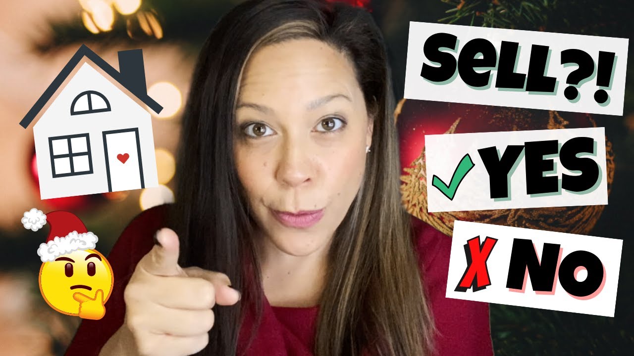 Should I sell & list my house during the holidays EP 41