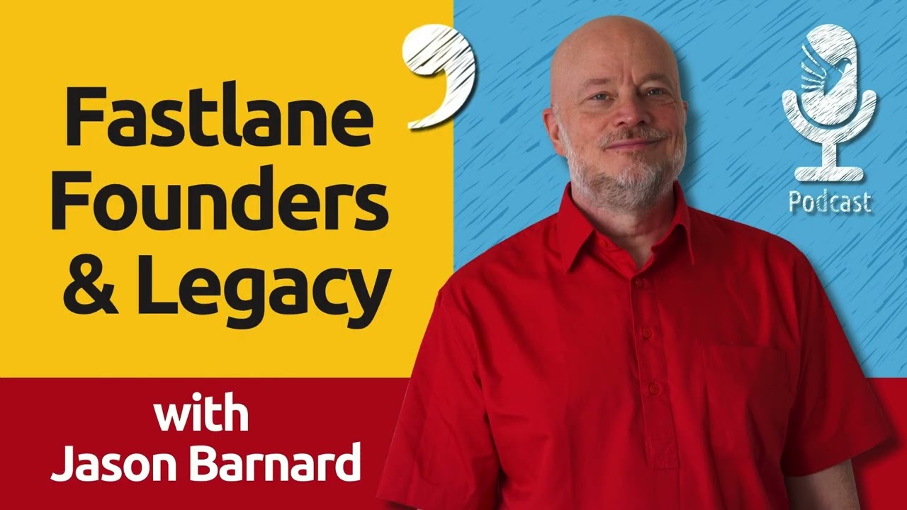 Fastlane Founders and Legacy with Jason Barnard - Featured Video