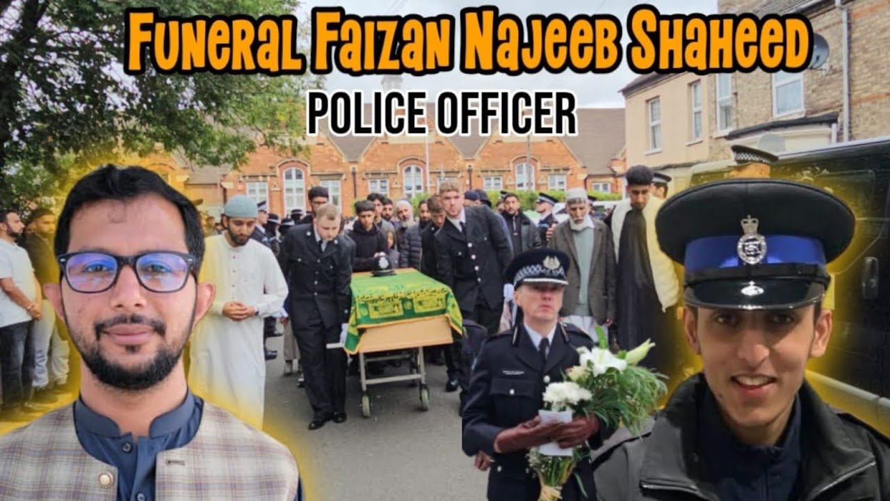 Police Constable Faizan Najeeb Martyred in Bedford | Emotional Funeral Held in the UK