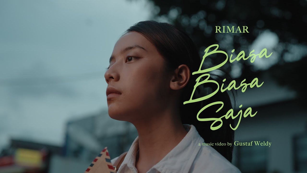 Rimar - Biasa Biasa Saja (Official Music Video)