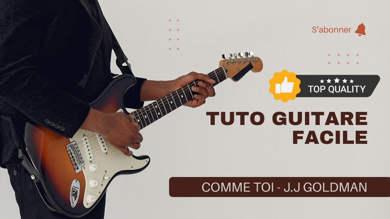 Tuto guitare facile - Comme toi - J.J Goldman
