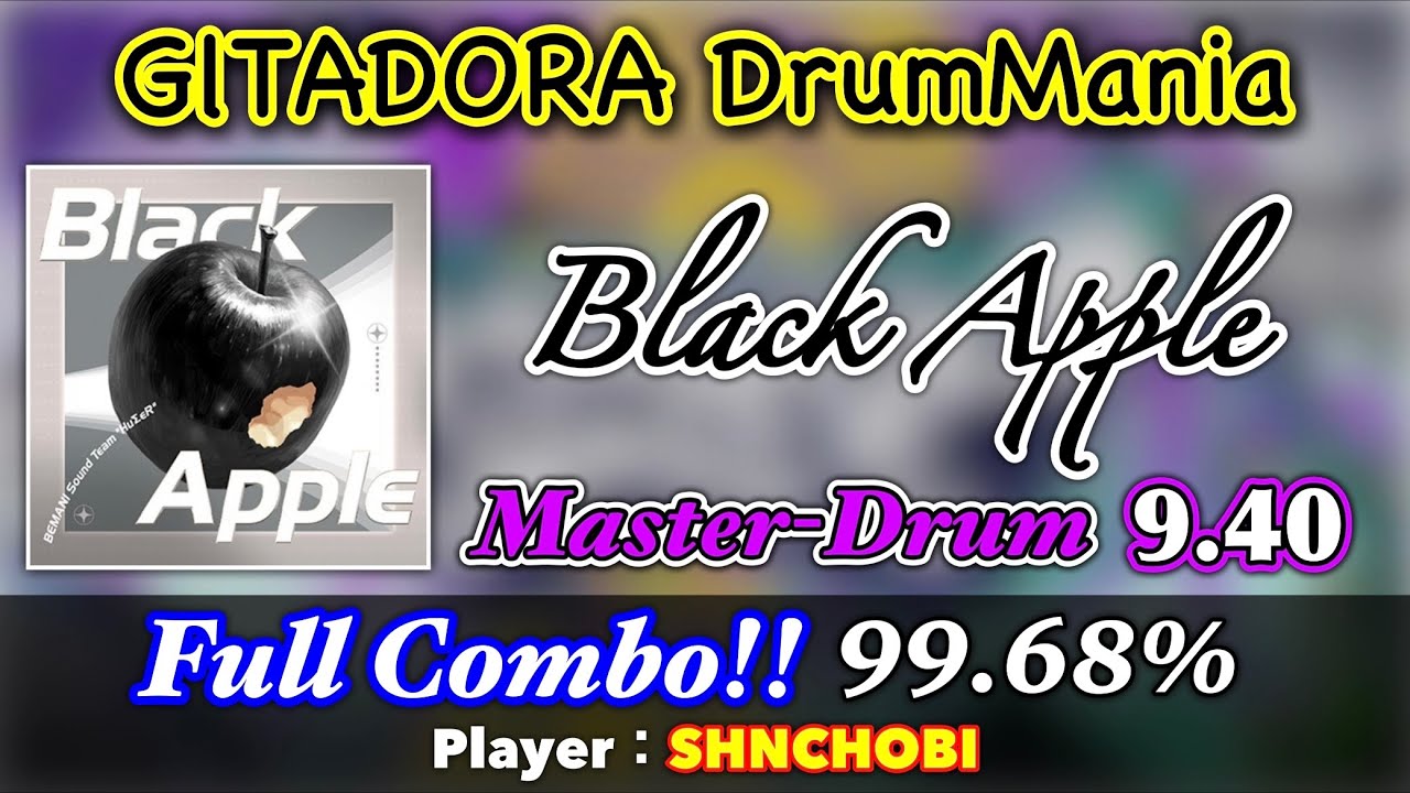 Black Apple (Master) フルコンボ,99.68%【GITADORA DrumMania