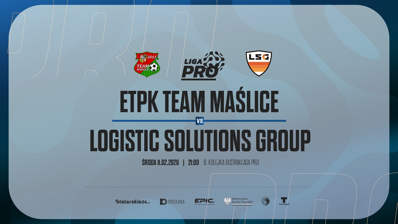 ETPK TEAM MAŚLICE - LOGISTIC SOLUTIONS GROUP | PRO LIGA, Sezon Zima 2026 - 11.02.2026