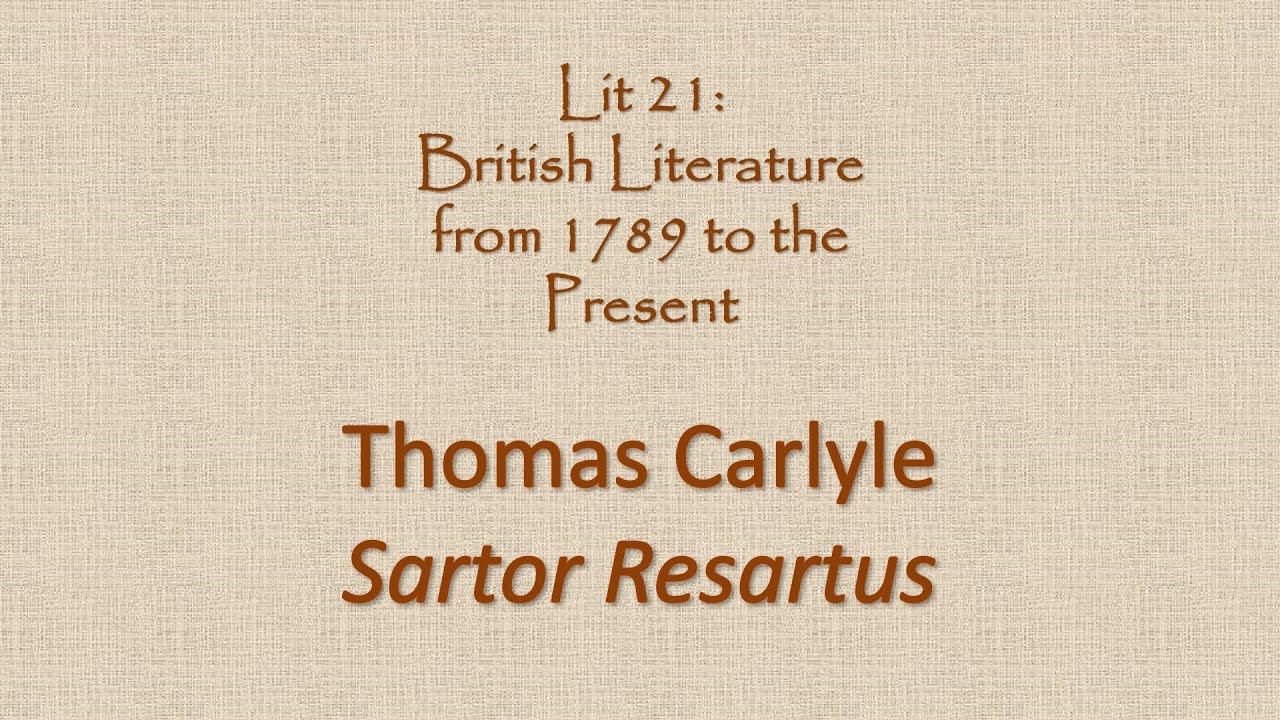 Thomas Carlyle, Sartor Resartus