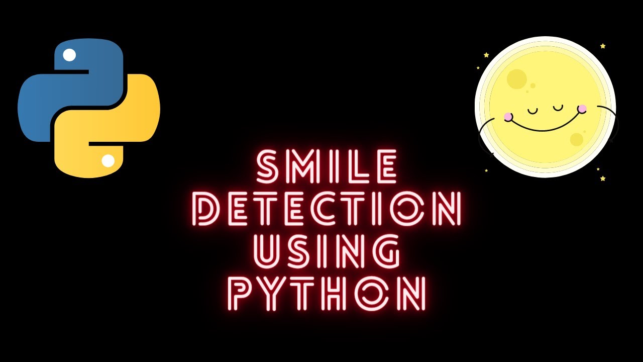 Smile Detection Using Python || Opencv