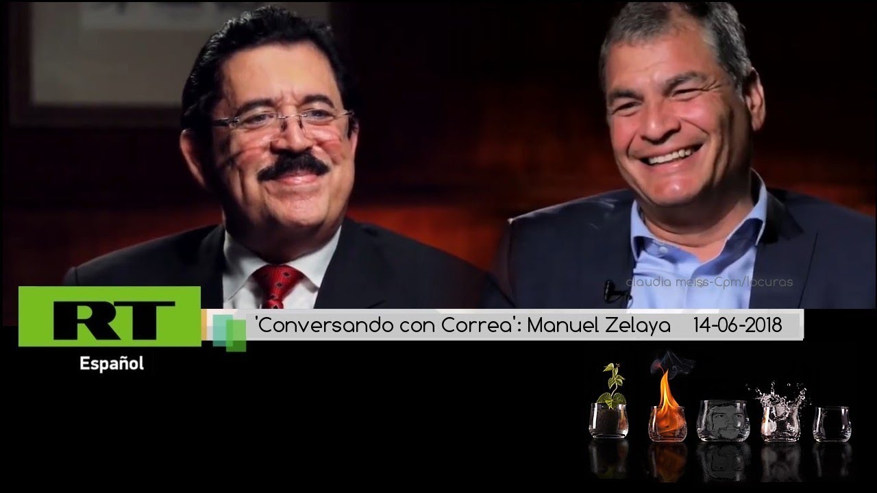 Conversando con Correa:  Manuel Zelaya  14 .06. 2018 RT en Español