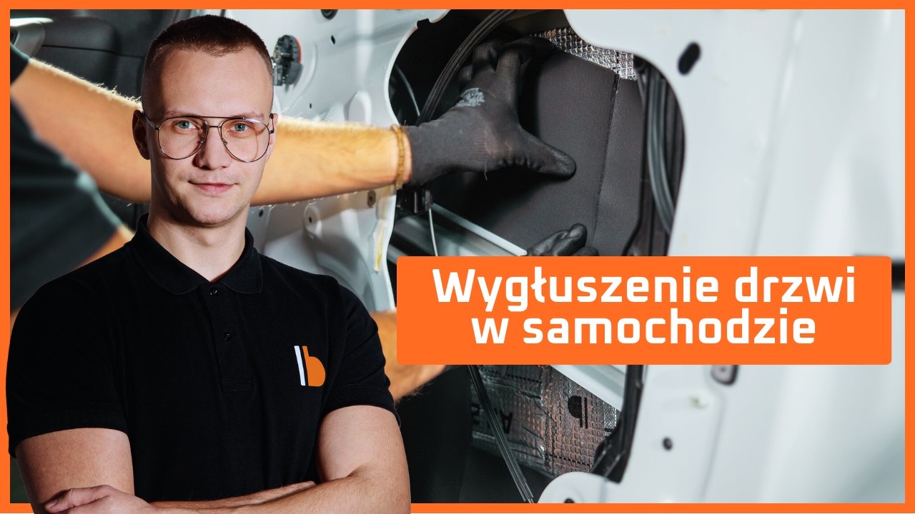 Jak wygłuszyć drzwi w samochodzie? Poradnik krok po kroku + TEST dB