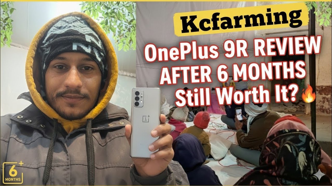 Oneplus 9R review after using 6th Month