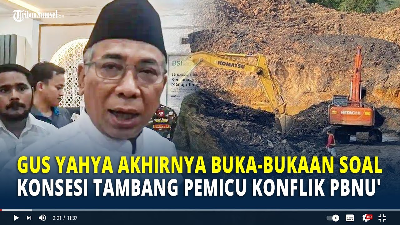 Gus Yahya Akhirnya Buka-bukaan Soal Konsesi Tambang Pemicu Konflik PBNU