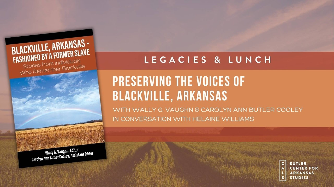 Preserving the Voices of Blackville, AR | Legacies & Lunch