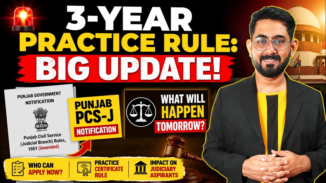🚨 3-YEAR PRACTICE RULE: BIG UPDATE! | Punjab PCS-J Notification| CLAT PG 2027 | CLAT LLM 2027