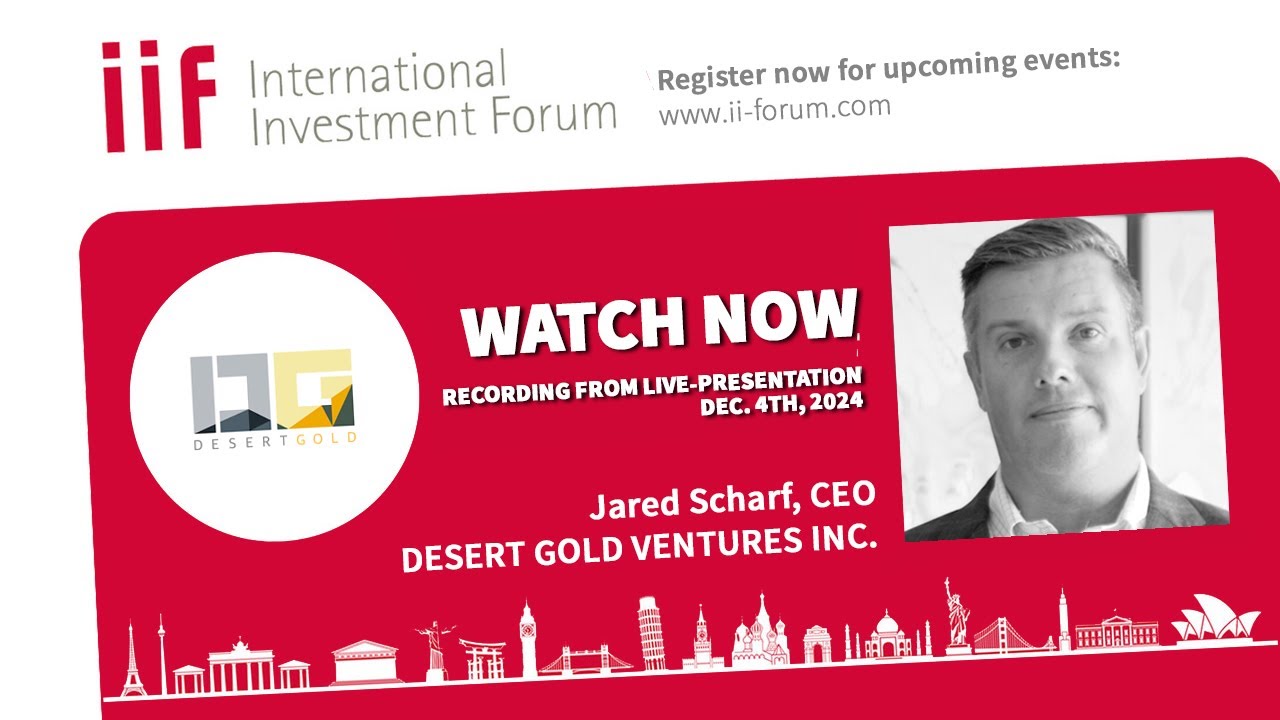 13. IIF - Desert Gold Ventures Inc. CEO Jared Scharf on Gold and Production in West Africa