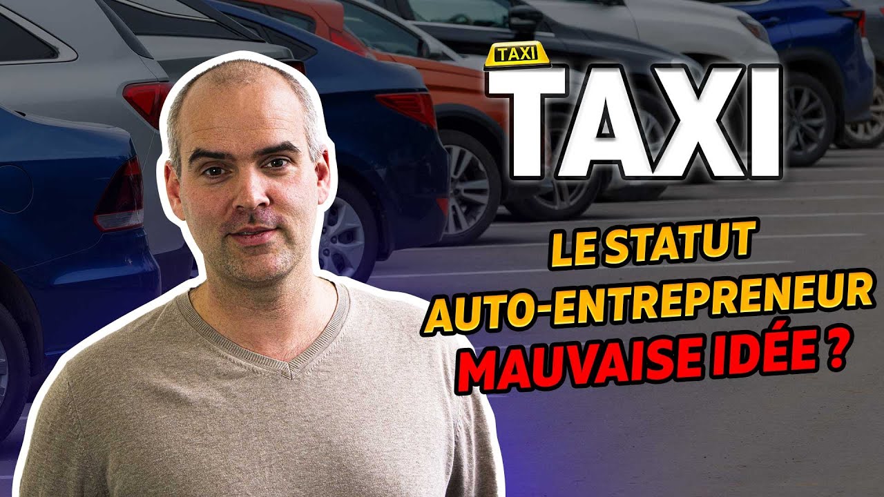 🚕TAXIS I Le statut d'autoentrepreneur pour les taxis, bonne ou mauvaise idée ? I