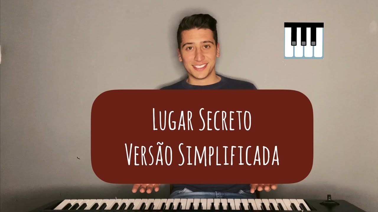Como tocar Lugar Secreto no Teclado - Versão Simplificada